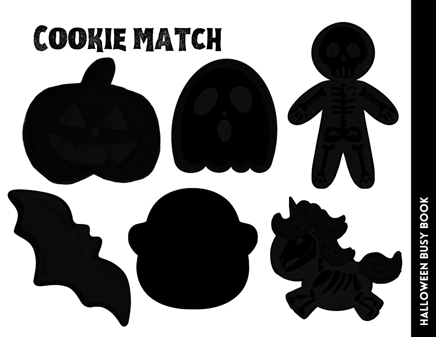 A delightful collection of Halloween-themed silhouettes, such as a pumpkin, ghost, skeleton gingerbread figure, bat, and unicorn. The "Halloween Busy Book for Kids" by Wondermom Shop pairs perfectly with the engaging "Cookie Match" label to provide captivating Halloween-themed activities that subtly enhance social-emotional learning.