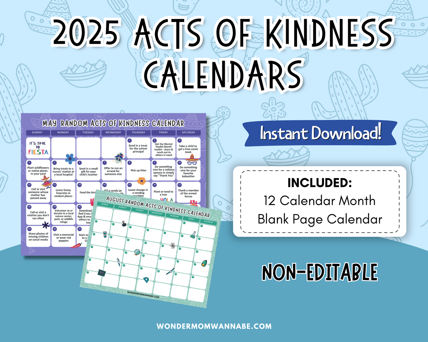 Promotional image for the "2025 Monthly Acts of Kindness Calendars" by Wondermom Shop, available in a printable format that showcases examples of calendar pages. Highlighted features include an "Instant Download" option and a 12-month blank page calendar, all devoted to inspiring daily acts of kindness.