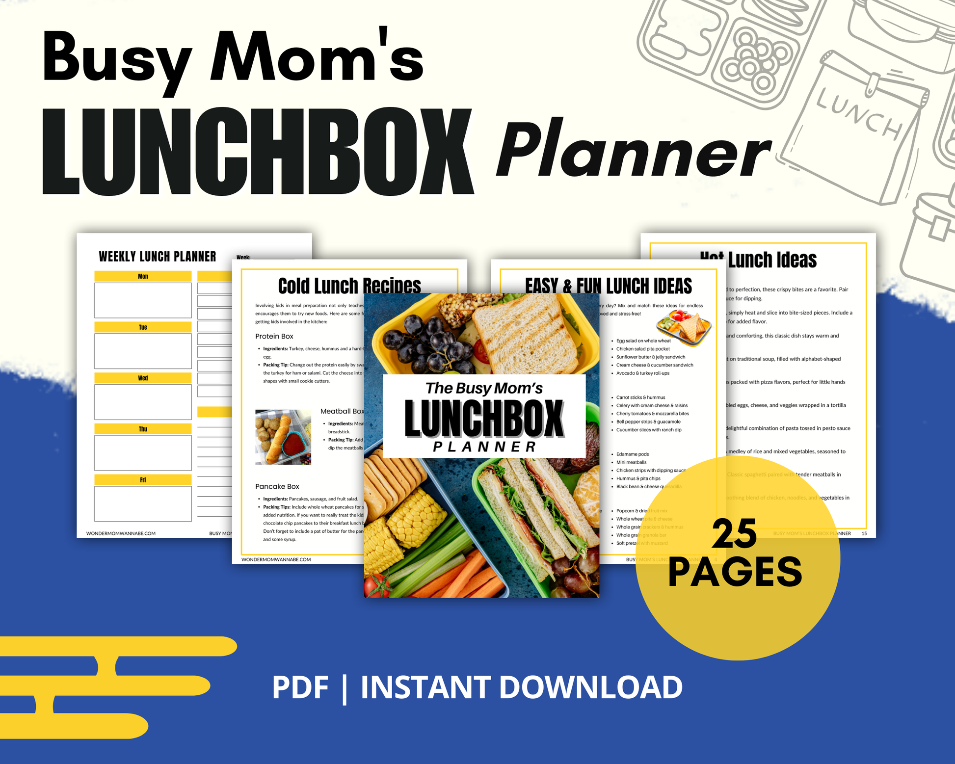 Promotional image for Wondermom Shop's "Busy Mom's Lunchbox Planner," highlighting a cover, sample pages, and "25 Pages" label. Instantly download this PDF with planning sections and creative lunch ideas to streamline your meal prep.
