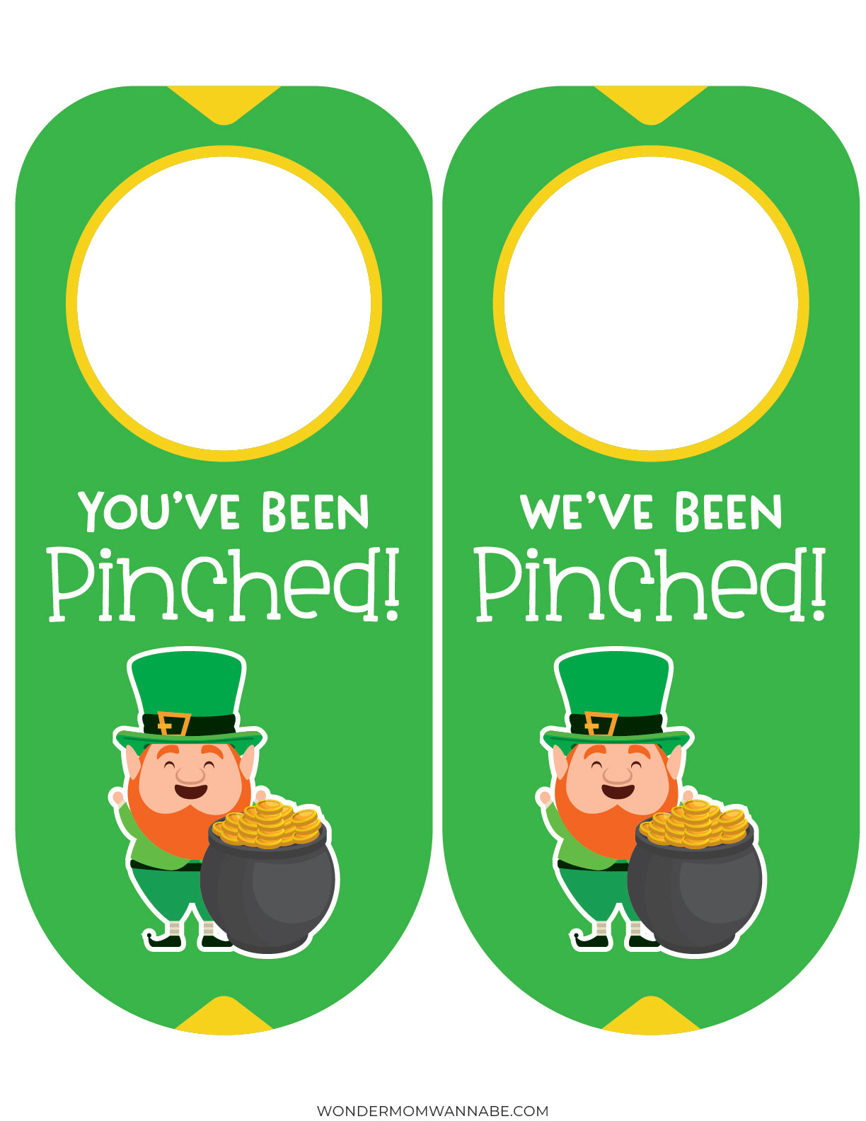 Add a playful touch to your St. Patrick's Day with VIP Vault's "You’ve Been Pinched" printable set. These green door hangers feature a leprechaun with a pot of gold and the text "You've Been Pinched!", perfect for the "We've Been Pinched!" game.