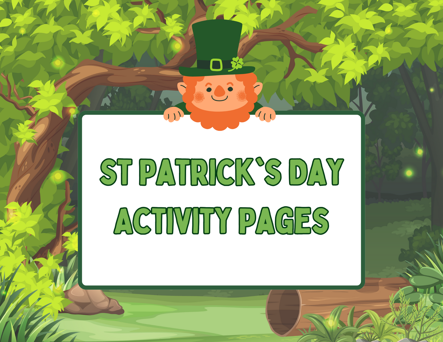 In a whimsical forest setting, a cheerful leprechaun holds a sign reading "St. Patrick's Day Activity Pages – Fun & Educational Printable for Kids!" by Wondermom Shop.