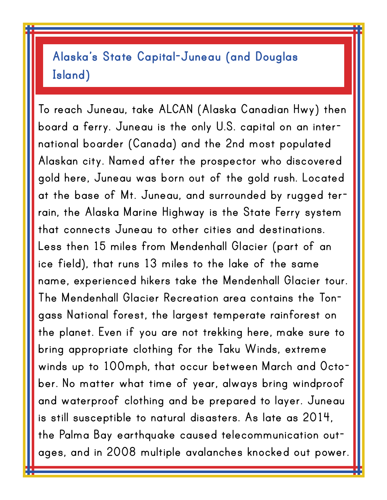 An informational sign about Juneau, Alaska, detailing its location, means of access, significant landmarks, notable historical points in Alaska history, and natural features like the Mendenhall Glacier and Tongass National Forest. Additionally highlights popular activities for visitors to enjoy with the **Alaska Activity Kit** from **Wondermom Shop**.