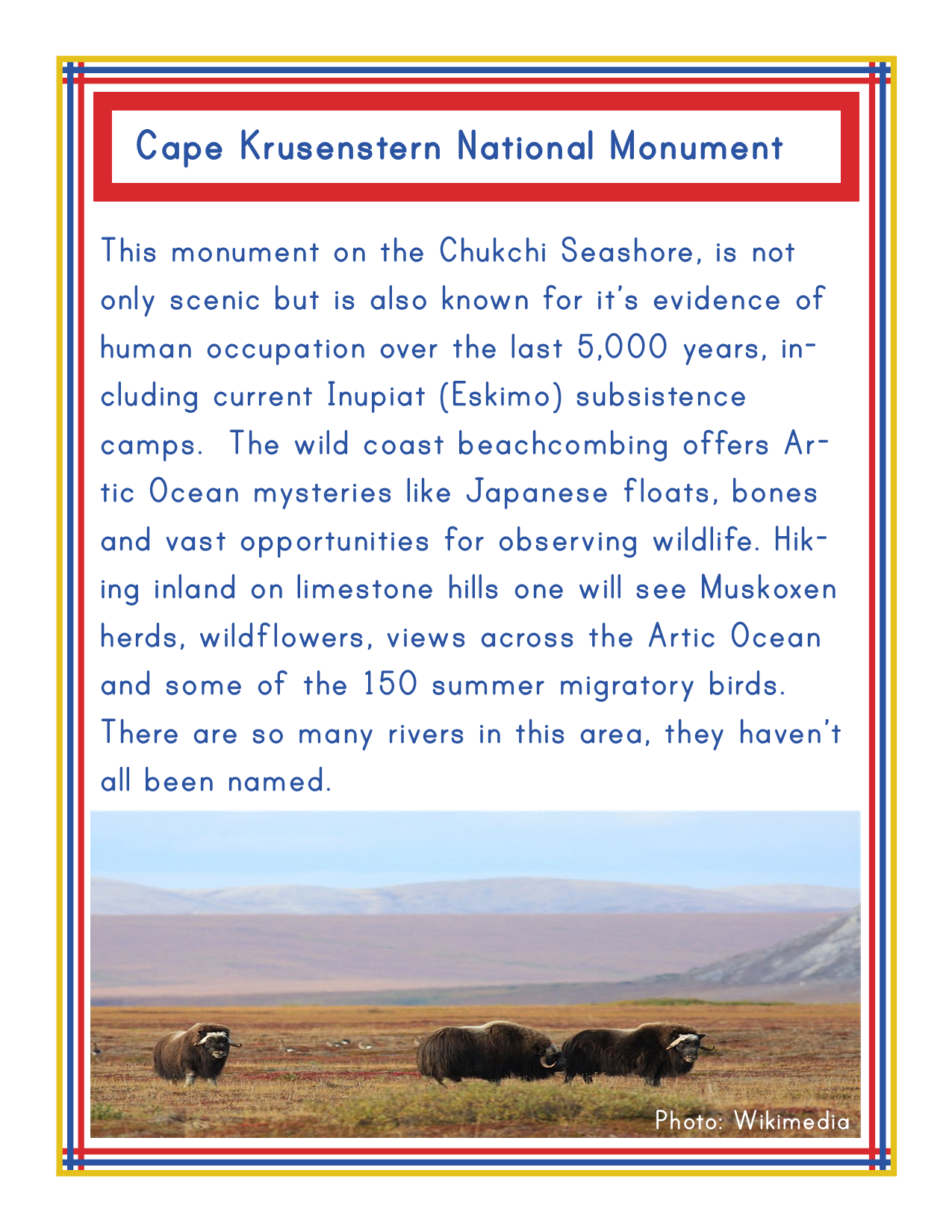 Alaska Activity Kit from Wondermom Shop includes an informational sign about Cape Krusenstern National Monument, detailing its natural and cultural significance. The sign features a captivating photo of muskoxen and various birds, and is bordered in a vibrant red, blue, and yellow frame that encapsulates the essence of Alaska national parks.