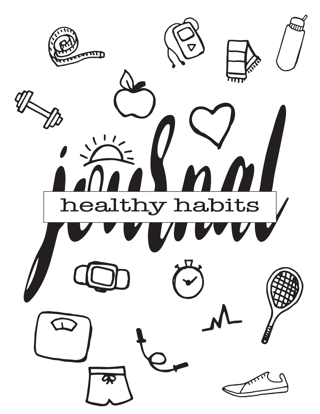 The Wondermom Shop Healthy Habits Journal features a black and white cover with fitness icons—weights, apple, scale, water bottle, stopwatch—making it perfect for tracking goals in your Food & Workout Tracker.