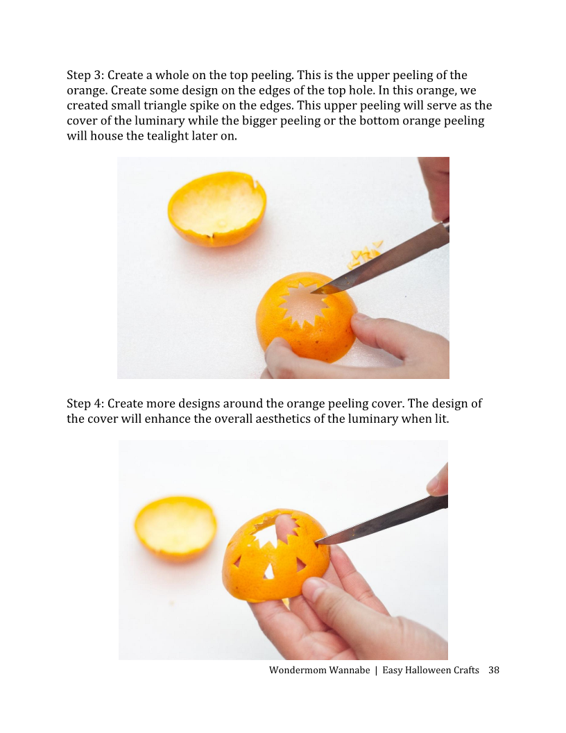 Step-by-step guide showing how to carve an orange peel for a craft project from the Easy Halloween Crafts E-Book by Wondermom Shop. Step 3: Create a hole with edge designs. Step 4: Carve additional designs into the peel cover, perfect for Halloween projects.