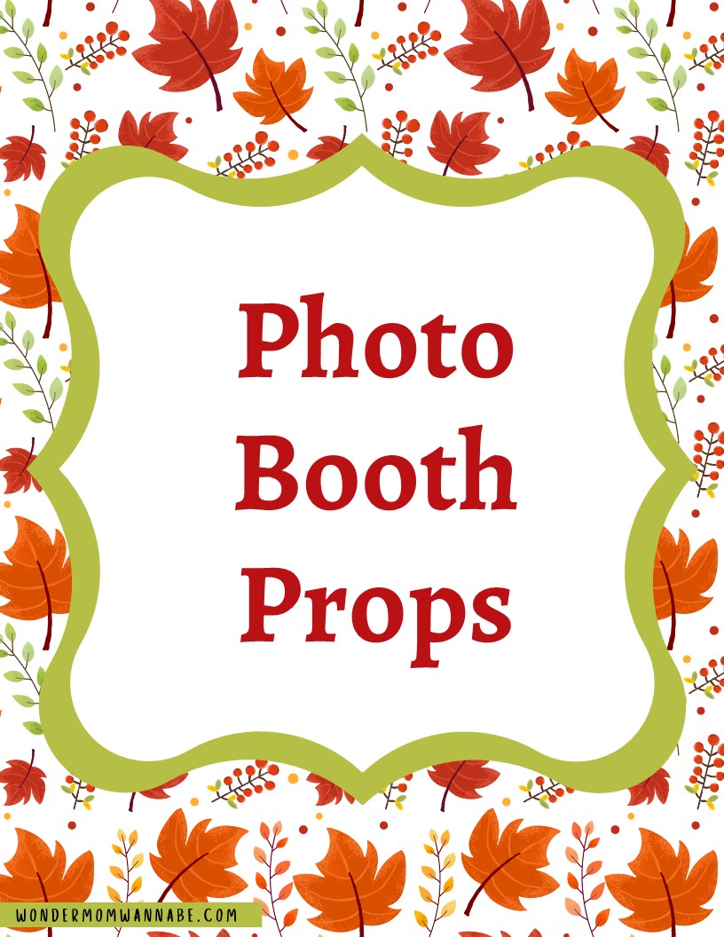 Sign featuring "Photo Booth Props" in red text on a white background, encircled by a green scalloped frame and adorned with autumn leaves and berries. This digital product from Wondermom Shop's Fall Festival Party Kit is perfect for your next event, offering vibrant printable elements to elevate your celebration.