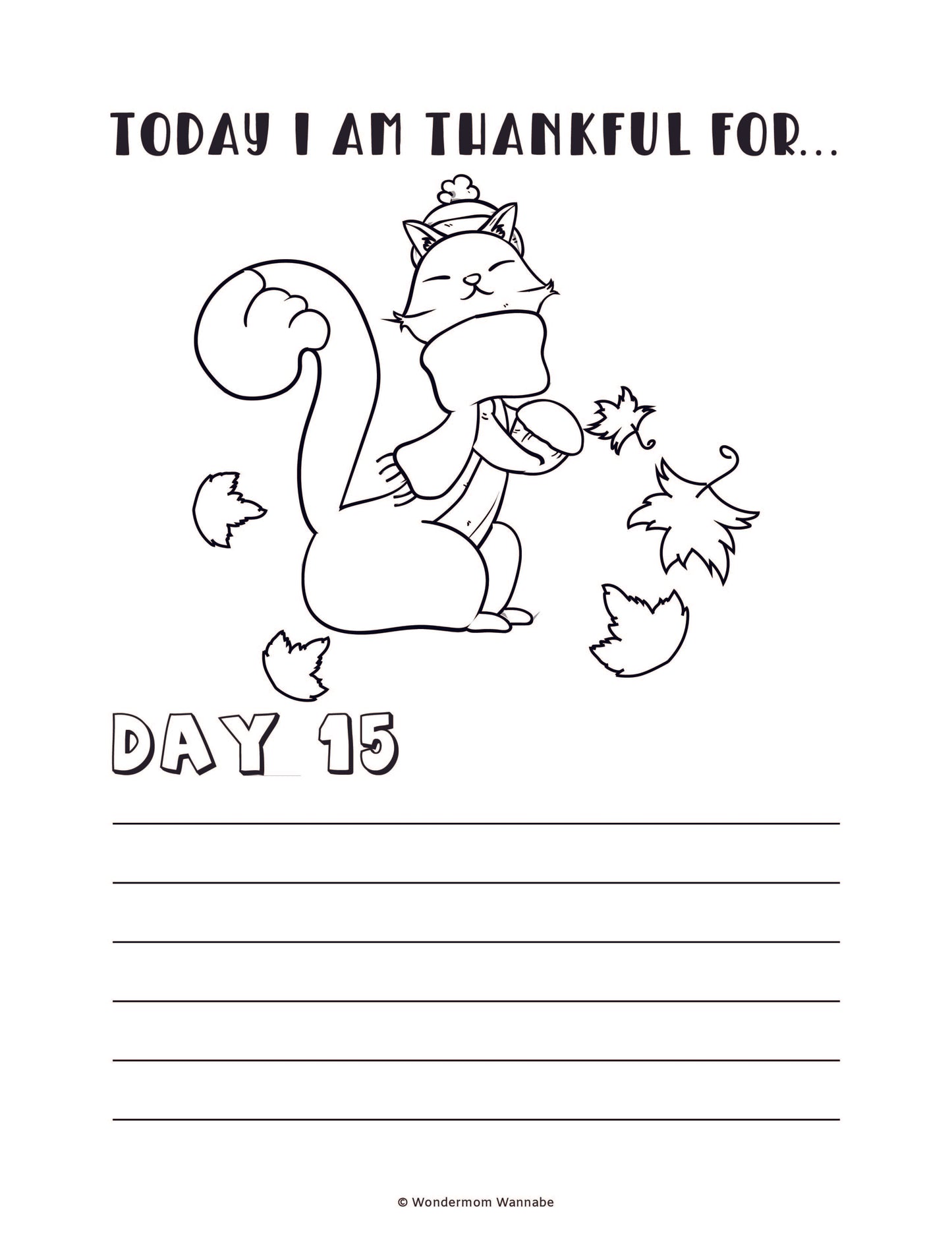 An illustrated black and white page features a cat wearing a scarf and hat, surrounded by leaves. The title reads "Today I Am Thankful For...," followed by "Day 15" and blank lines for writing. Perfect for kids, the Wondermom Shop's Gratitude Journal for Kids is available as a digital product for easy access.