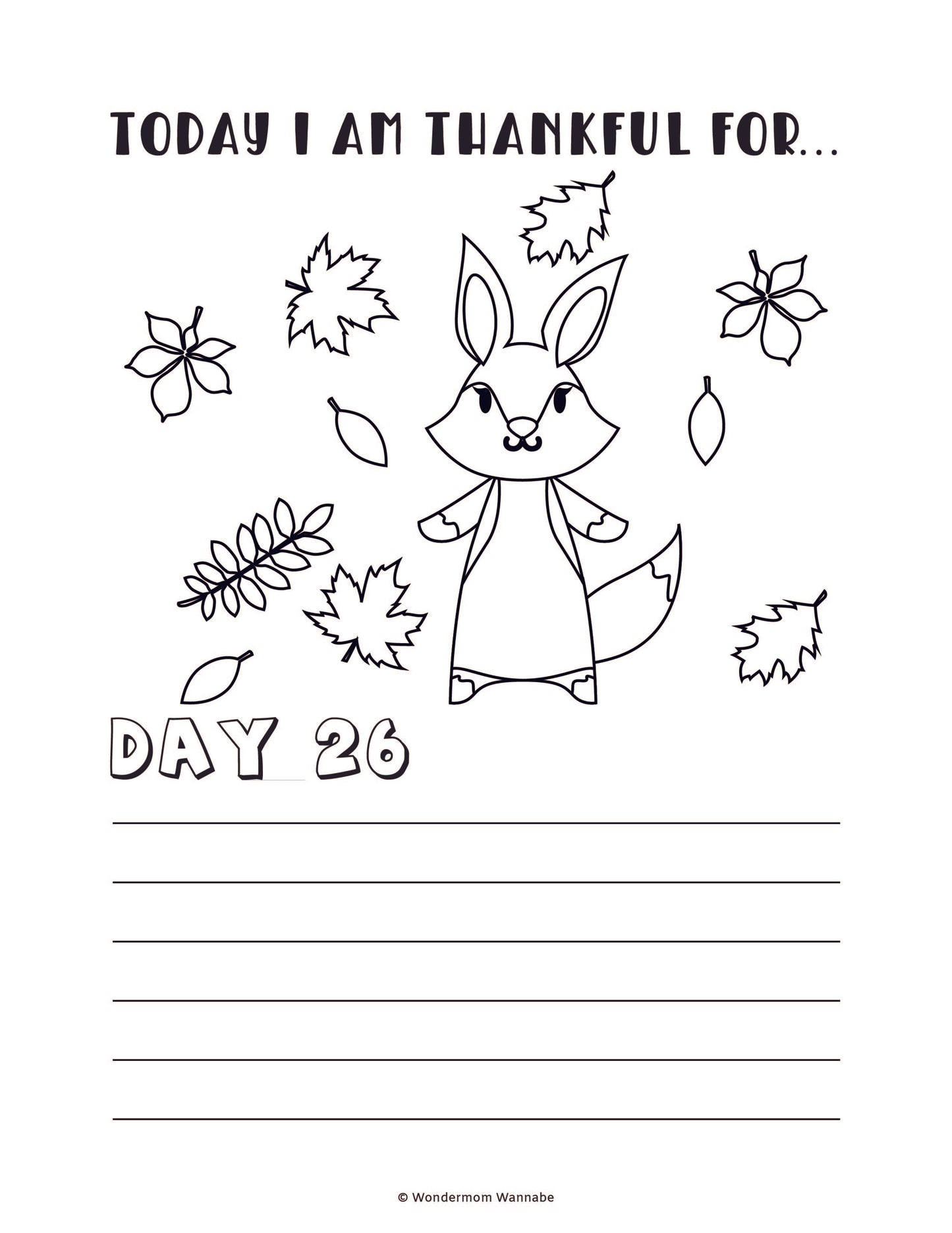The "Gratitude Journal for Kids" by Wondermom Shop features a page titled "Today I Am Thankful For..." with "Day 26." Adorned with a charming fox illustration surrounded by leaves and ample writing space, this digital product is perfect for encouraging little ones to express their gratitude daily.