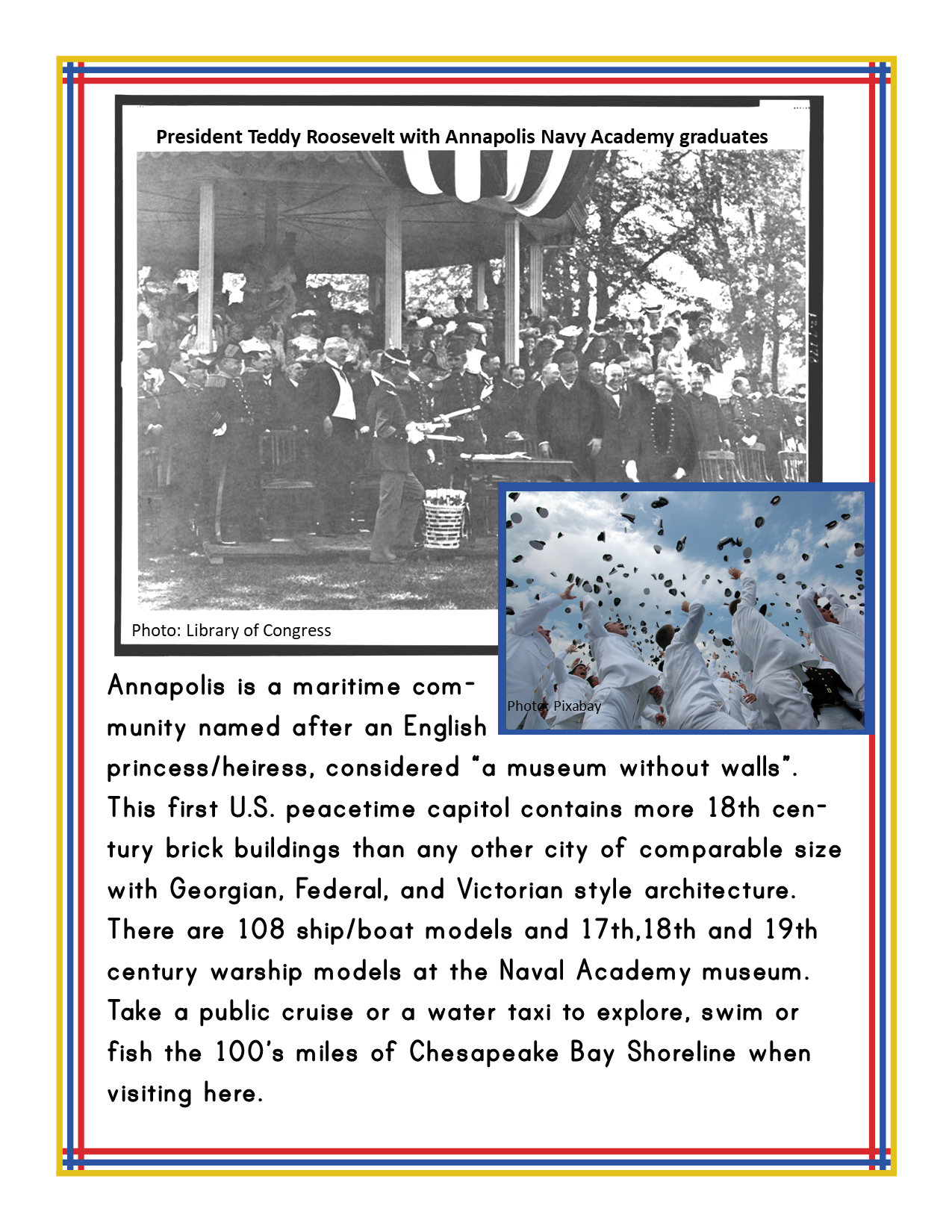 A historical photo of President Teddy Roosevelt with Annapolis Navy Academy graduates is featured in the Maryland Travel Guide and Activity Kit for Kids by Wondermom Shop. The guide describes Annapolis, a U.S. colonial maritime community in Maryland, with over 100 historic buildings and attractions.