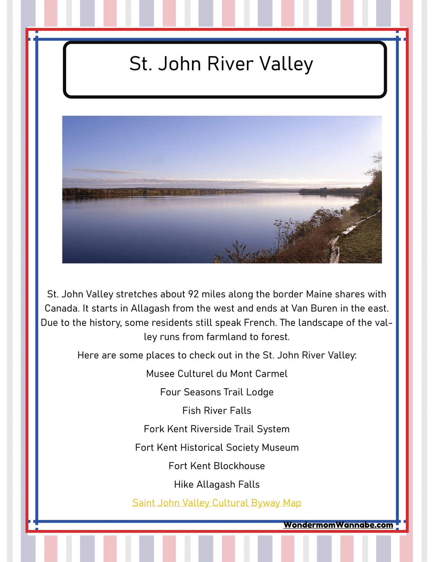 Flyer titled "St. John River Valley" showcasing a photo of a river alongside descriptions of area attractions such as museums, waterfalls, and trails. Highlighting details from the Maine Travel Guide and Activity Kit for Kids by Wondermom Shop, the background features a striped border.