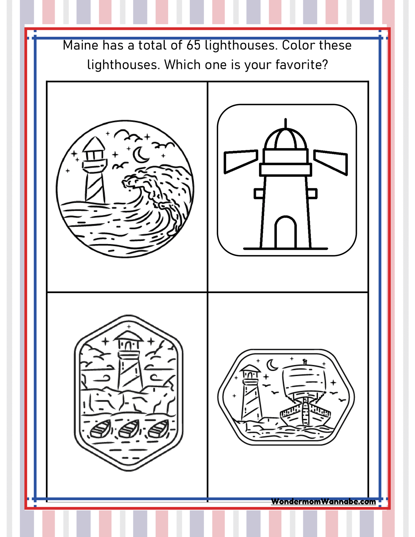 A coloring sheet from the Maine Travel Guide and Activity Kit for Kids by Wondermom Shop features four different lighthouse illustrations, accompanied by a prompt asking which one is your favorite. The border showcases red, blue, and gray stripes, capturing the coastal charm highlighted in any Maine travel guide.