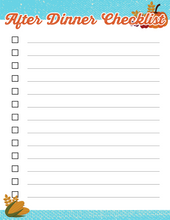 Load image into Gallery viewer, A printable Wondermom Shop Thanksgiving Planner after-dinner checklist.
