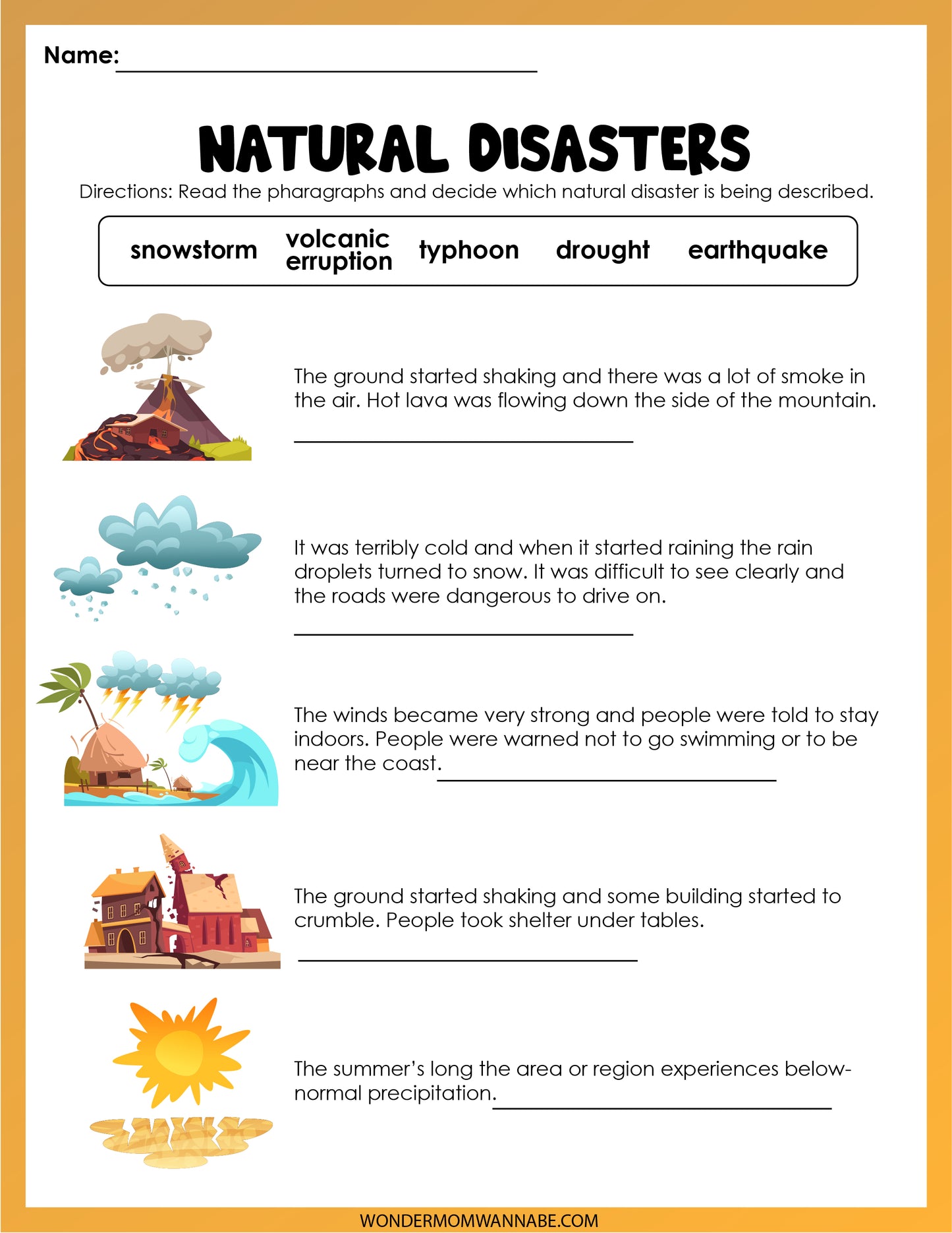 Explore the extensive Natural Disasters Activity Set from Wondermom Shop—a digital product that includes a worksheet covering natural disasters such as snowstorms, volcanic eruptions, typhoons, droughts, and earthquakes. Each disaster is accompanied by an illustration and detailed description to elevate your educational activities.