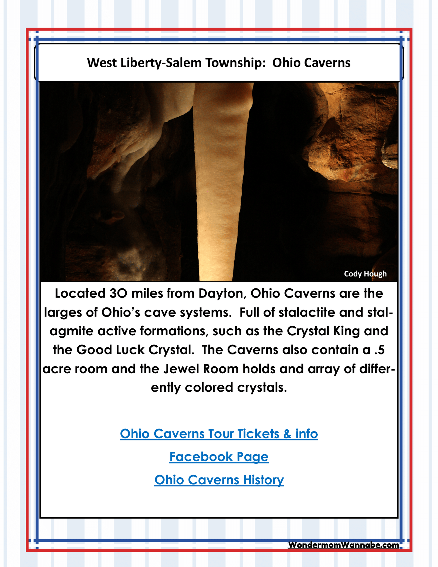 Discover the marvels of Ohio Caverns, located just 30 miles from Dayton, and let your kids explore stunning stalactites, stalagmites, and vibrant crystals with the Ohio Travel Guide and Activity Kit for Kids by Wondermom Shop. You'll find links to tickets, the Facebook page, fascinating history, and suggestions for other Ohio activities—perfect for adding color to your family adventures in Ohio!