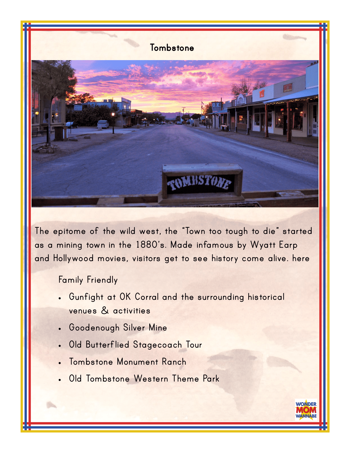 Promotional flyer for Tombstone, showcasing a street scene at sunset and describing activities such as gunfights at OK Corral, Silver Mine tours, and historic stagecoach rides. The Wondermom Shop's Arizona Travel Guide and Activity Kit for Kids highlights family-friendly attractions, making it a perfect addition to your Grand Canyon information collection.