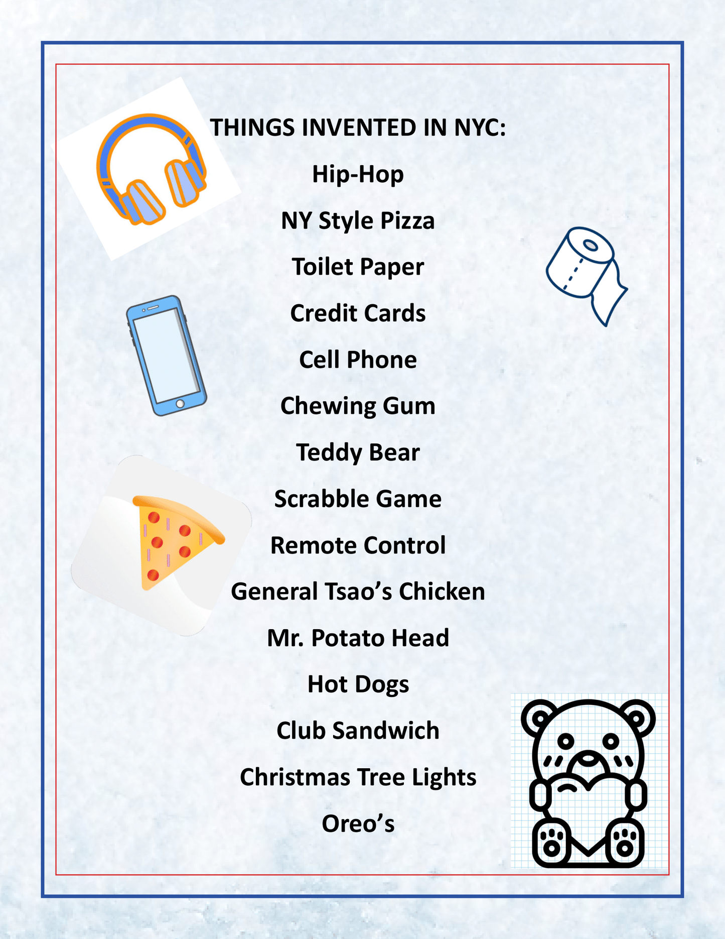 Discover the inventions born in NYC, such as hip-hop, NY style pizza, toilet paper, credit cards, the remote control, hot dogs, and Christmas tree lights. The New York City Travel Guide and Activity Kit for Kids by Wondermom Shop features small icons representing each item. It’s perfect for exploring Manhattan's points of interest with the entire family!