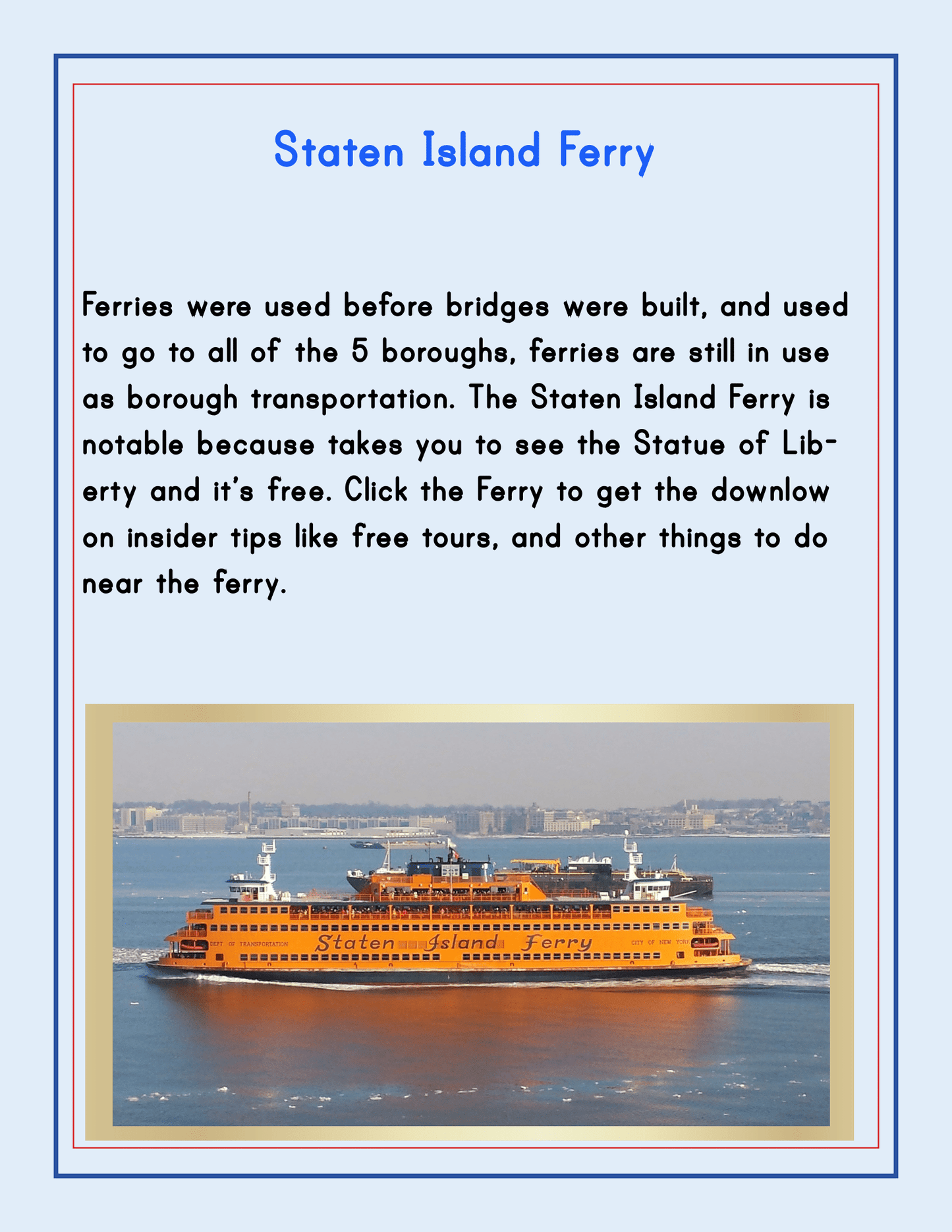 Image of a Staten Island Ferry poster featuring a photo of the ferry navigating the water. The included text delves into the ferry's historical significance, emphasizing its role in providing stunning views of the Statue of Liberty and spotlighting it as one of NYC's Family Friendly Destinations, as highlighted in Wondermom Shop's New York City Travel Guide and Activity Kit for Kids.