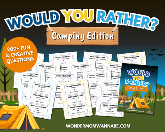 A promotional image for Wondermom Shop’s “Would You Rather? Camping Edition – Fun Printable Game for Kids & Families” shows sample question sheets, a booklet cover, tents, and outdoors graphics. Text features 200+ fun camping questions.