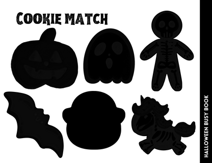 A delightful collection of Halloween-themed silhouettes, such as a pumpkin, ghost, skeleton gingerbread figure, bat, and unicorn. The "Halloween Busy Book for Kids" by Wondermom Shop pairs perfectly with the engaging "Cookie Match" label to provide captivating Halloween-themed activities that subtly enhance social-emotional learning.