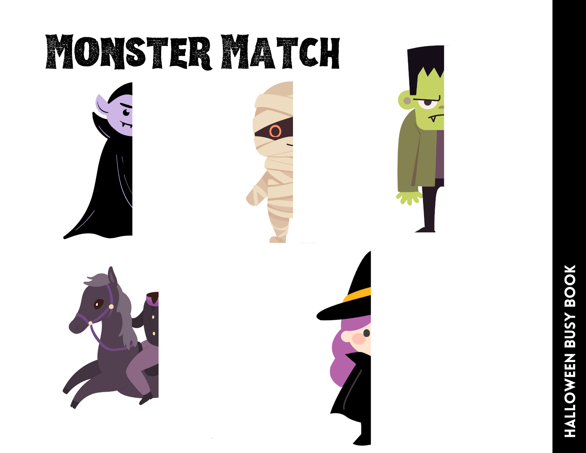 Introducing a Halloween-themed matching game from Wondermom Shop's "Halloween Busy Book for Kids," called "Monster Match." This game features partially visible cartoon characters such as a vampire, mummy, Frankenstein's monster, headless horseman, and witch. Designed to engage children in enjoyable and spooky social-emotional learning activities.