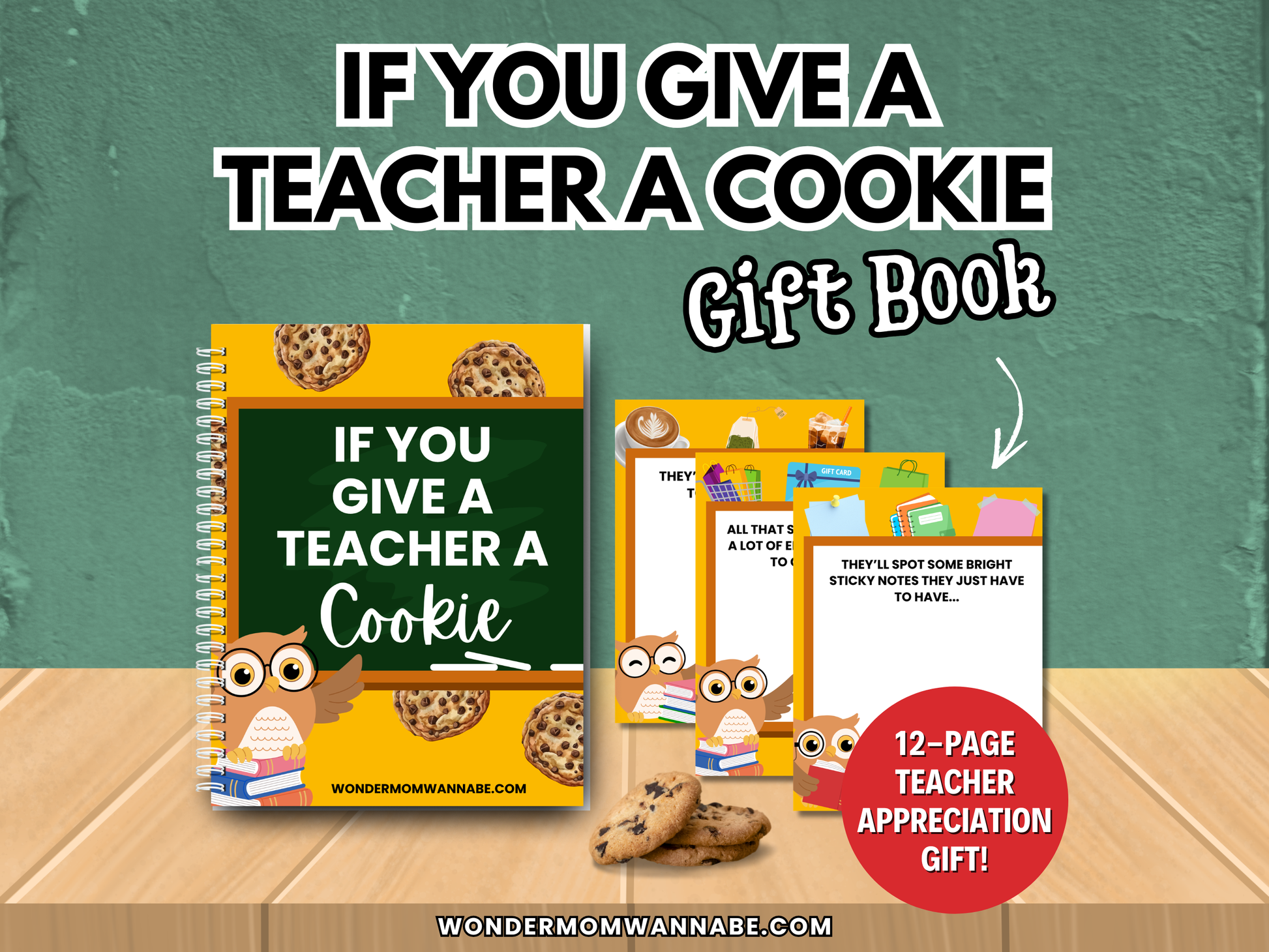 Cover and preview of the 12-page “If You Give a Teacher a Cookie” Gift Book featuring cookies, owls, and colorful appreciation-themed pages.