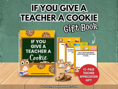 Cover and preview of the 12-page “If You Give a Teacher a Cookie” Gift Book featuring cookies, owls, and colorful appreciation-themed pages.