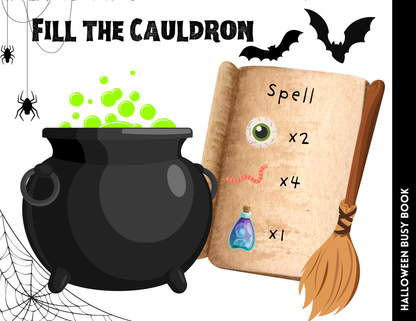 A black cauldron filled with green liquid rests next to a parchment outlining a Halloween-themed spell list, which includes two eyes, four worms, and one potion. A broom, spiders, webs, and bats add to this magical setting—ideal for sparking creativity in Wondermom Shop's "Halloween Busy Book for Kids" filled with enchanting activities!