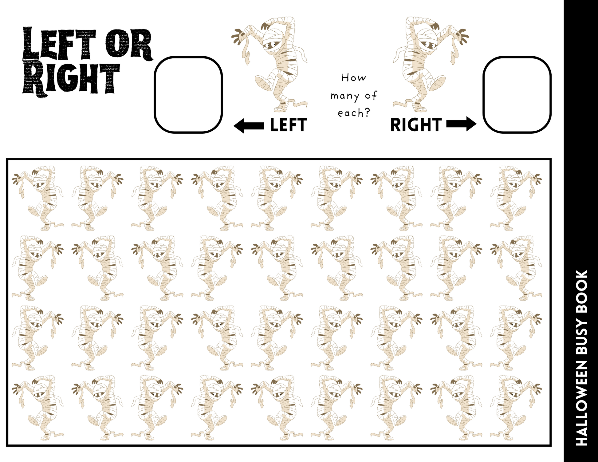 Explore our Halloween-themed activity page, inspired by the Halloween Busy Book for Kids from Wondermom Shop, featuring animated mummies that face either left or right. The instructions promote learning through play by counting how many face each direction, with interactive boxes labeled "Left" and "Right" for your answers.