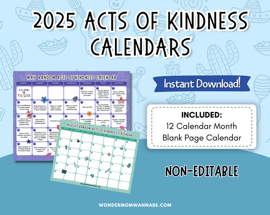Promotional image for the "2025 Monthly Acts of Kindness Calendars" by Wondermom Shop, available in a printable format that showcases examples of calendar pages. Highlighted features include an "Instant Download" option and a 12-month blank page calendar, all devoted to inspiring daily acts of kindness.
