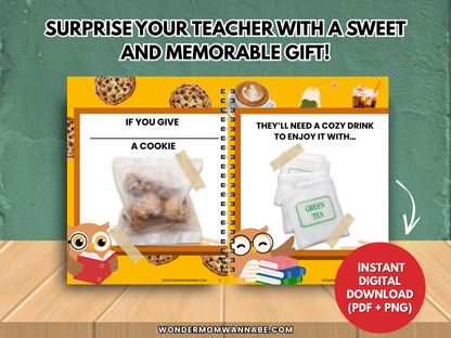 Inside pages of the gift book showing cookies and tea bags with the captions “If you give a cookie” and “They’ll need a cozy drink to enjoy it with.”