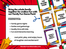 Load image into Gallery viewer, Promotional image for the Family Fun Game Pack by Wondermom Shop, featuring printable games like &quot;You Can’t Say That!&quot;, &quot;Would You Rather?&quot;, and &quot;Who’s Most Likely?&quot; with vibrant graphics—perfect for family parties.
