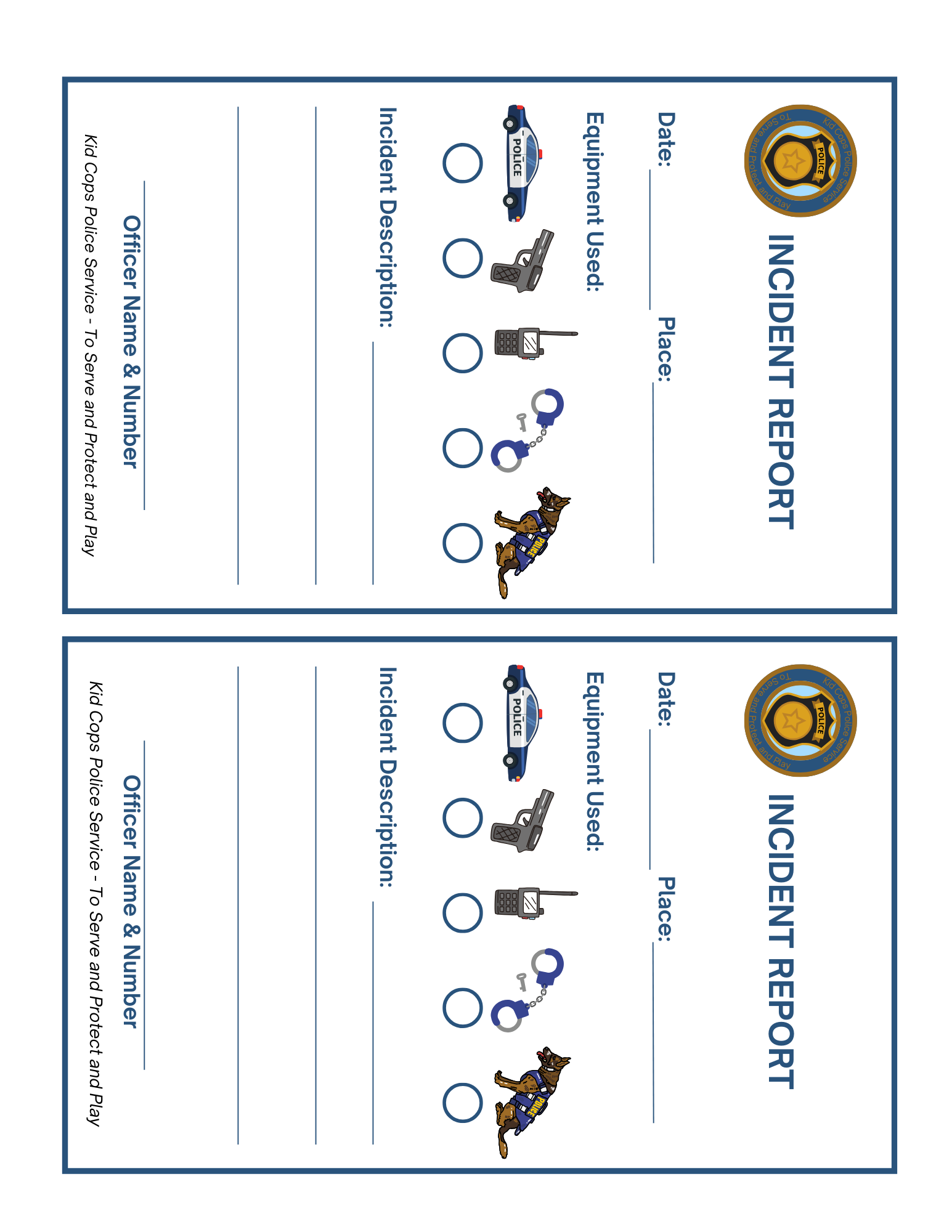 The Police Station Pretend Play set from Wondermom Shop includes two identical incident report cards, complete with areas for entering the date, place, officer's name, incident description, and equipment used. Each card is embellished with icons of law enforcement tools and a loyal police dog—perfect for encouraging imaginative play at a pretend police station.