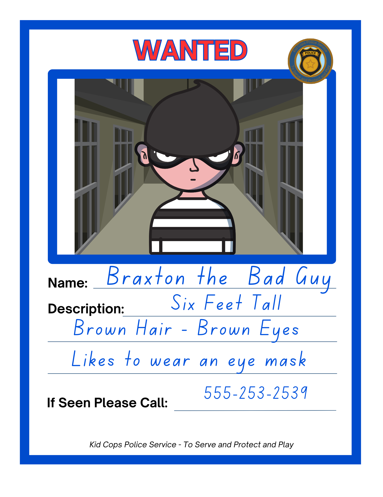 Wanted poster featuring Braxton the Bad Guy, a cartoon character known for wearing a striped shirt and eye mask. Known to frequent the Police Station Pretend Play sets from Wondermom Shop, where he’s caught stealing toy police badges. Description: six feet tall with brown hair and eyes. If spotted, please contact 555-253-2539 immediately.