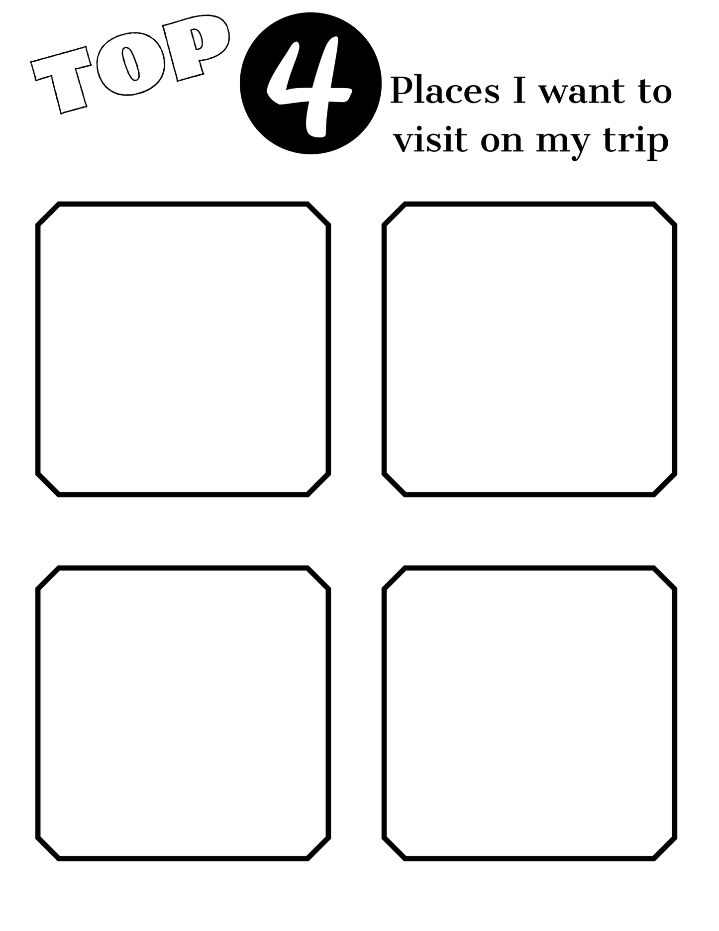 Image showing a blank chart with the heading "Top 4 Places I want to visit on my trip." The chart is divided into four empty square sections, perfect for listing your destinations. Use your Wondermom Shop's Adventures in Australia Activity Pack and Budget Planner to fill it out efficiently.