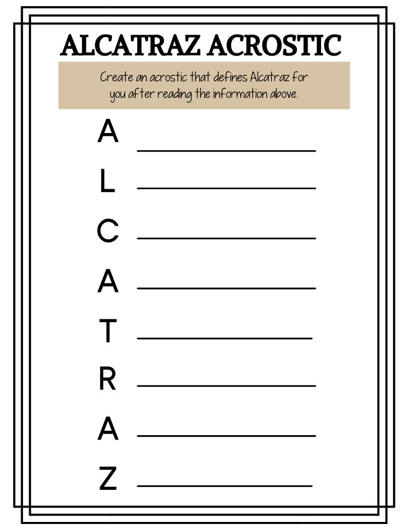 A worksheet titled "Alcatraz Acrostic" features the letters A, L, C, A, T, R, A, and Z listed vertically with corresponding blank lines for acrostic creation. As part of the Alcatraz Travel Guide and Activity Kit for Kids by Wondermom Shop, this exercise showcases the historical significance of Alcatraz Island.