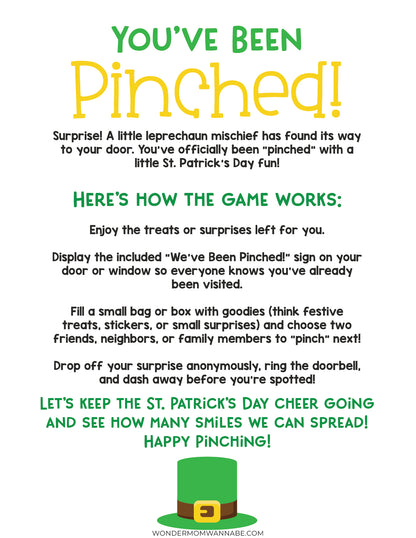 VIP Vault's "You’ve Been Pinched" game includes printable instructions and a "We’ve Been Pinched!" sign. Spread cheer by leaving treats and surprises for others with this festive St. Patrick's Day set!.