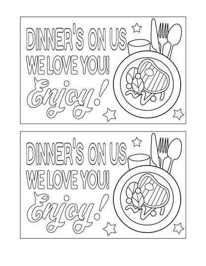 A coloring page with the words "dinner on us" from the Random Acts of Kindness Gifts Set by Wondermom Shop to spread random acts of kindness and show our love. Enjoy!