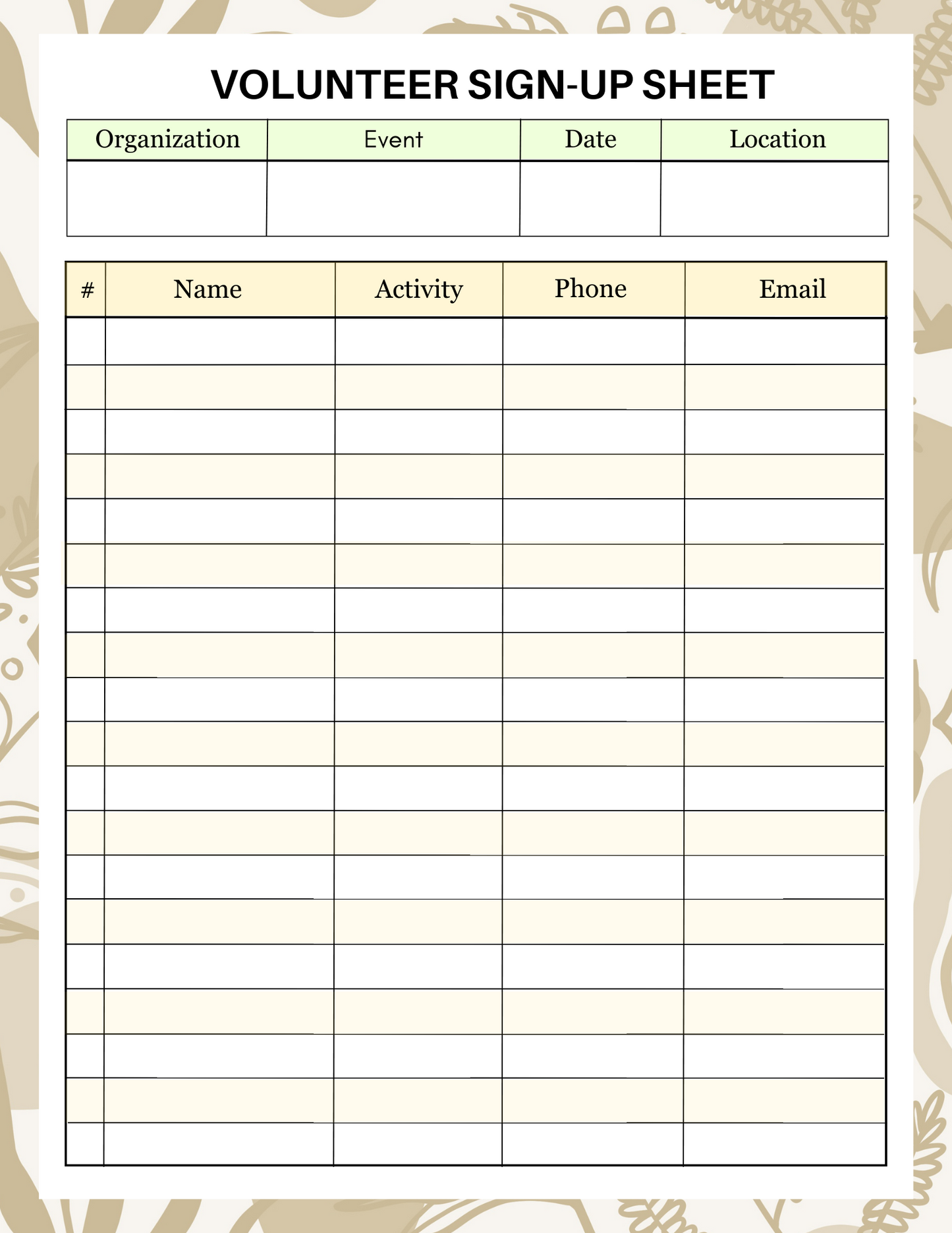 The Volunteer Sign Up Sheet by Wondermom Printables features a beige floral background and columns for organization, event, date, location, name, activity, phone, and email. It is perfect for a dedicated group of volunteers to effortlessly coordinate their efforts.