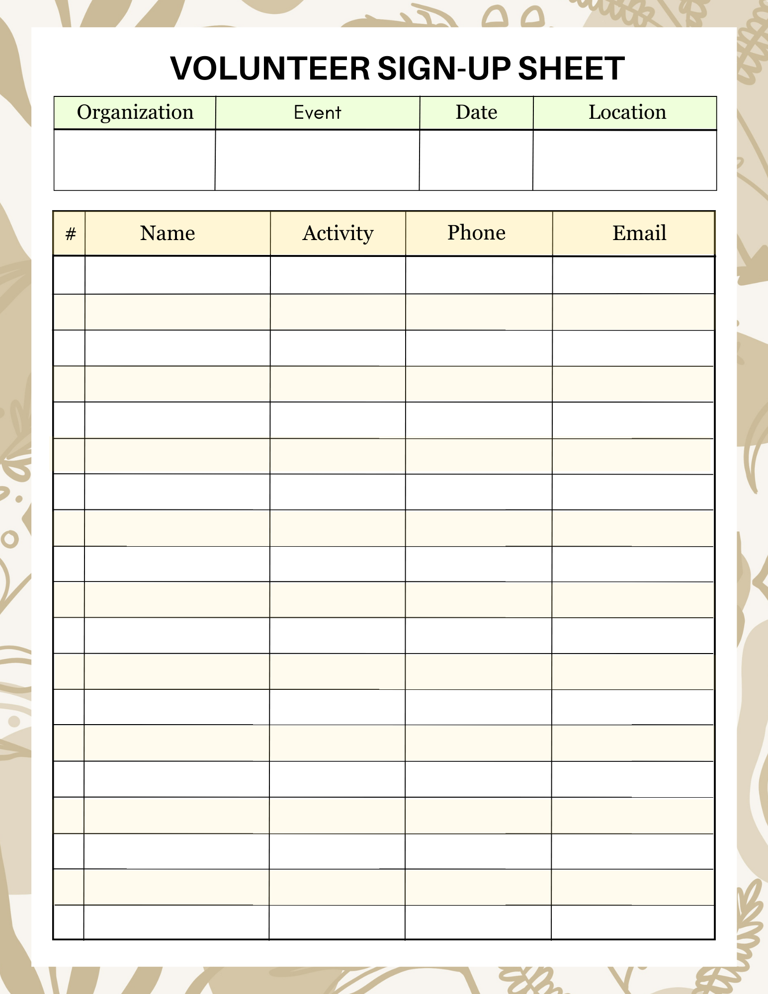 The Volunteer Sign Up Sheet by Wondermom Printables features a beige floral background and columns for organization, event, date, location, name, activity, phone, and email. It is perfect for a dedicated group of volunteers to effortlessly coordinate their efforts.
