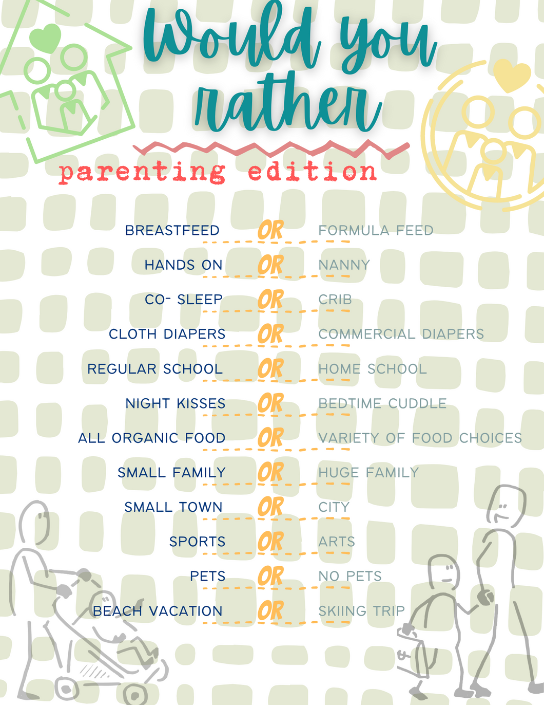Would You Rather? Parenting Edition