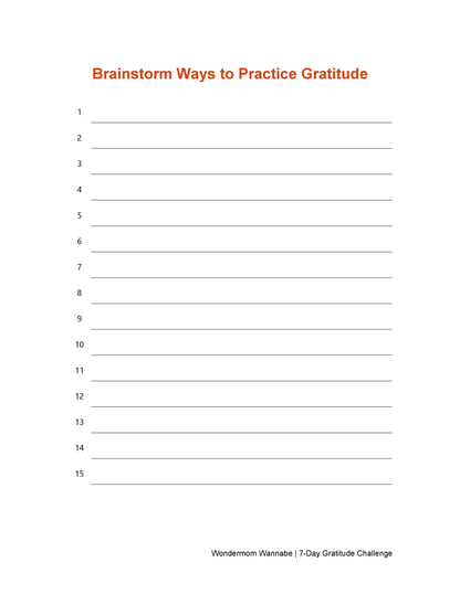 A titled list, "Brainstorm Ways to Practice Gratitude," with 15 numbered lines for writing ideas. At the bottom, it says "Wondermom Shop | 7-Day Gratitude Journal Ebook." This digital product encourages you to join a transformative gratitude challenge.