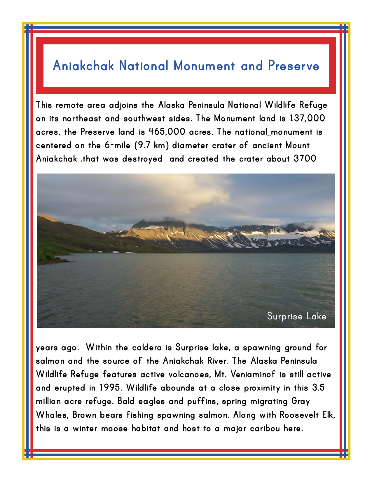 Check out the Alaska Activity Kit by Wondermom Shop! This kit includes an informational poster about Aniakchak National Monument and Preserve, highlighting stunning areas like Surprise Lake, fascinating wildlife, and remarkable geologic features. Dive into the wonders of one of Alaska’s unique national parks with detailed text and a breathtaking image of a lake surrounded by majestic mountains.