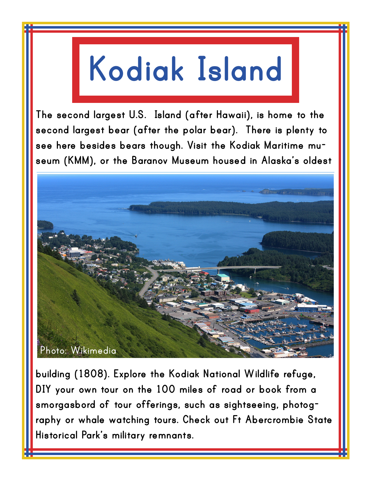 Explore Kodiak Island with the Alaska Activity Kit from Wondermom Shop, which provides a detailed guide on local attractions such as the Kodiak Maritime Museum, Baranov Museum, and various wildlife refuges. Delve into Alaska's rich history with suggested activities like tours and a visit to Fort Abercrombie State Historical Park.
