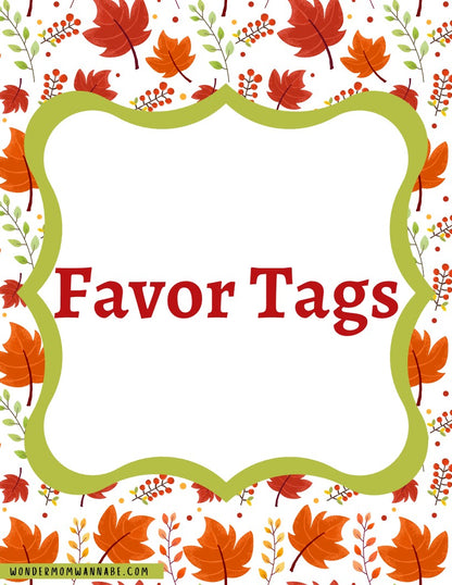 Introducing the Fall Festival Party Kit by Wondermom Shop: a digitally downloadable product featuring a decorative frame with "Favor Tags" in striking red, surrounded by charming illustrations of autumn leaves and berries. Perfect for elevating your seasonal celebrations!