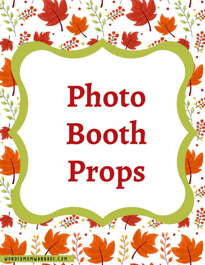 Sign featuring "Photo Booth Props" in red text on a white background, encircled by a green scalloped frame and adorned with autumn leaves and berries. This digital product from Wondermom Shop's Fall Festival Party Kit is perfect for your next event, offering vibrant printable elements to elevate your celebration.