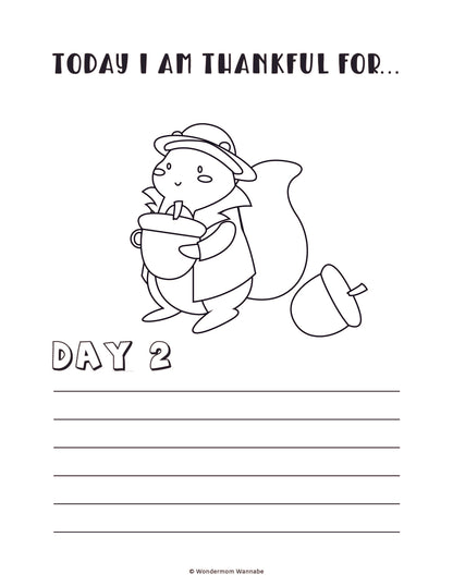 Introducing the Gratitude Journal for Kids by Wondermom Shop: a digital coloring sheet featuring a cheerful squirrel holding a cup and acorn, adorned with the text "Today I am thankful for... Day 2" and accompanied by lines for kids to write on. It's an ideal addition to any gratitude journal!