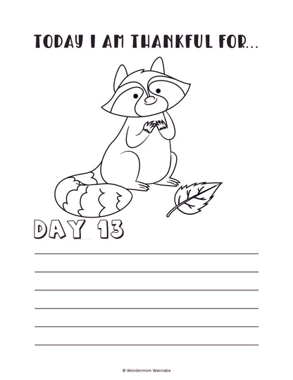 The "Gratitude Journal for Kids" from Wondermom Shop includes a delightful coloring page specifically created for children. It features an adorable raccoon holding its paws together, a fallen leaf, and the phrase "Today I Am Thankful For... Day 13," with blank lines below it for writing responses. This digital product is a perfect way to engage young minds in grateful reflection and makes an excellent addition to any gratitude journal.