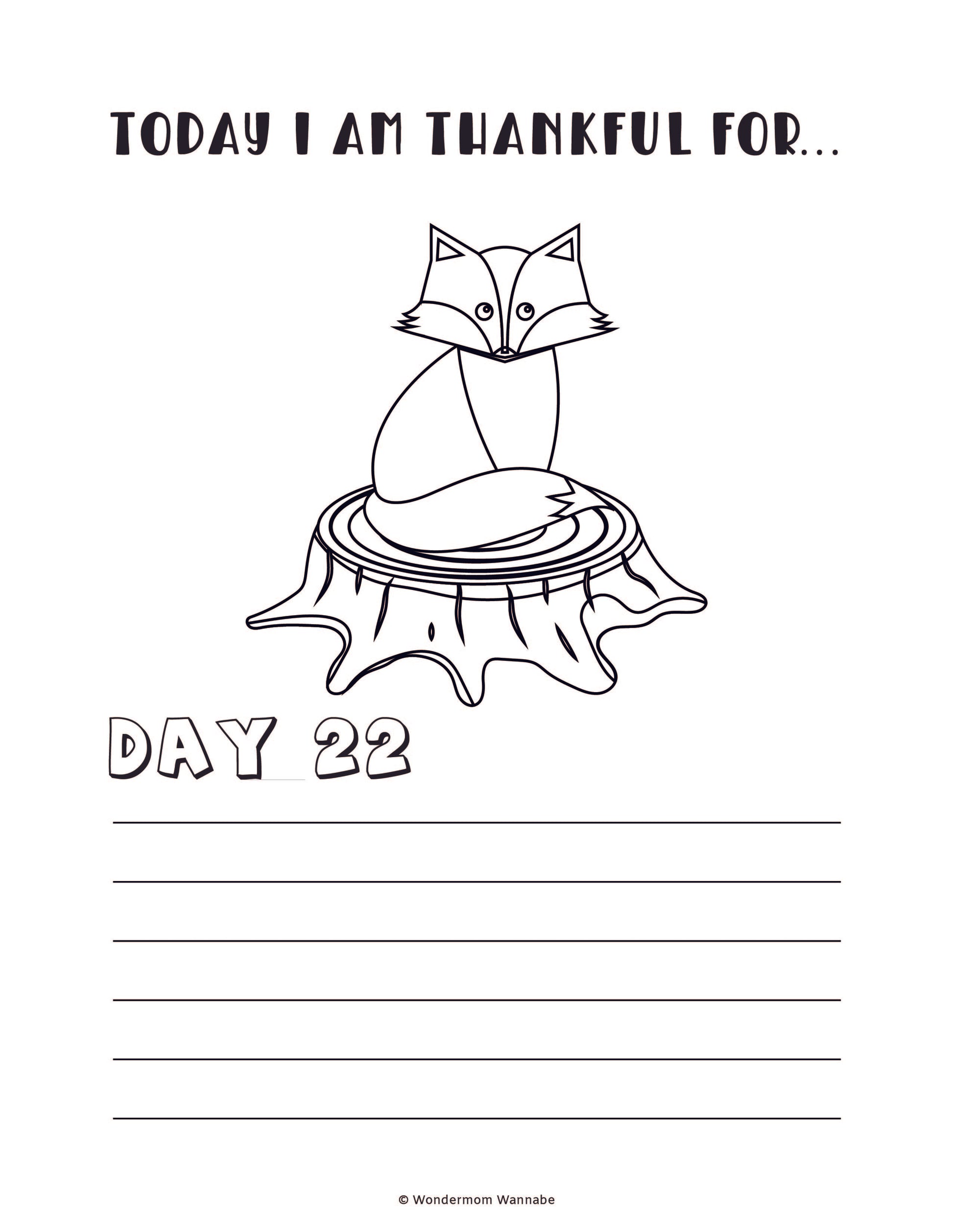 A coloring page from the "Gratitude Journal for Kids" by Wondermom Shop featuring a fox sitting on a tree stump, titled "Today I Am Thankful For..." with "Day 22" and space below for writing. A perfect addition to a gratitude journal or as a fun digital product for children.