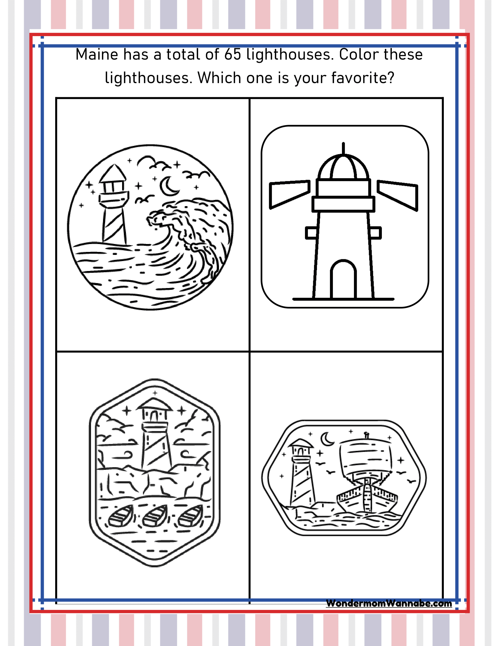 A coloring sheet from the Maine Travel Guide and Activity Kit for Kids by Wondermom Shop features four different lighthouse illustrations, accompanied by a prompt asking which one is your favorite. The border showcases red, blue, and gray stripes, capturing the coastal charm highlighted in any Maine travel guide.