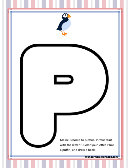 A large letter "P" is displayed for coloring with an illustrated puffin above it. The text reads: "Maine is home to puffins. Puffins start with the letter P. Color your letter P like a puffin and draw a beak." This activity is ideal for anyone exploring Maine activities or looking for fun facts in the **Wondermom Shop's** *Maine Travel Guide and Activity Kit for Kids*!